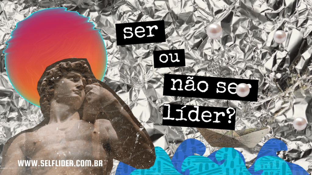 Ser ou não ser Líder? Como é isso?